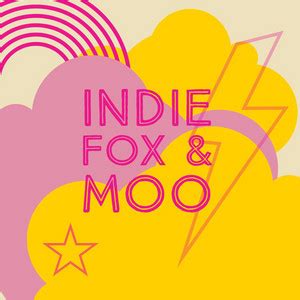 indie fox and moo