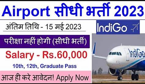 Indigo Airlines Careers Nagpur Job Notification 2019 For Ground Staff