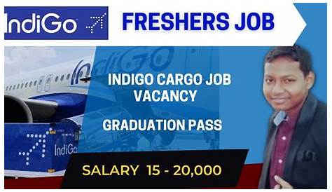 Indigo में निकली सीधी भर्ती Indigo recruitment 2020