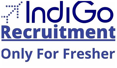 Indigo Careers 2019 Airline Recruitment II Jobs In Airlines
