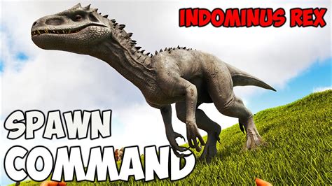 indominus rex ark spawn command