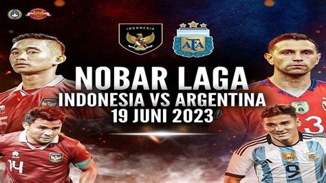 indonesia vs argentina ditayangkan dimana