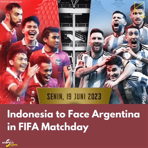 indonesia vs argentina jadwal sepak bola