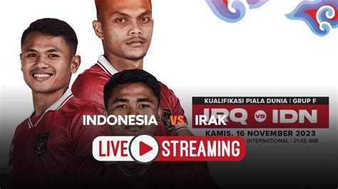 indonesia vs irak streaming twitter