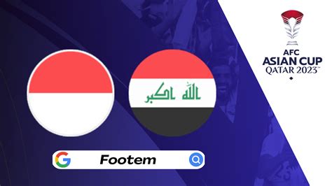 indonesia vs iraq asian cup 2024