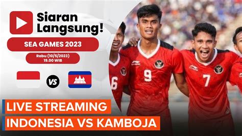 indonesia vs kamboja live streaming
