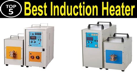Induction Heater Review