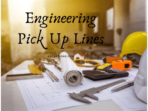 Industrial Engineer Pick Up Lines