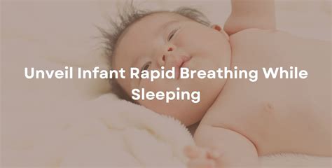 infant rapid breathing while sleeping