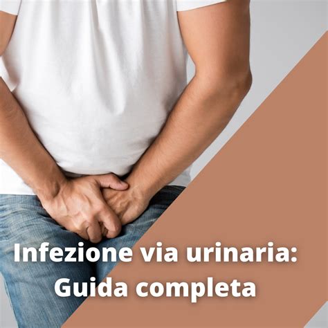 infezione vie urinarie uomo