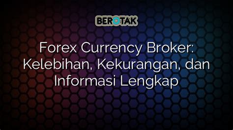informasi broker forex