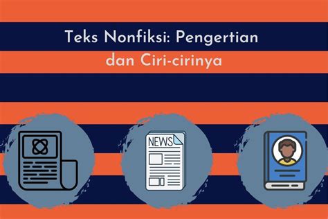 Menjelajahi Informasi Nonfiksi di Indonesia: Panduan Lengkap