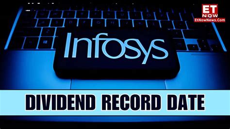 infosys dividend record date 2022 news
