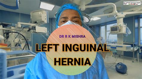 inguinal hernia video surgery