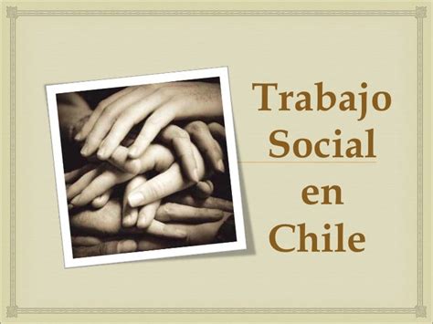 inicio del trabajo social en chile