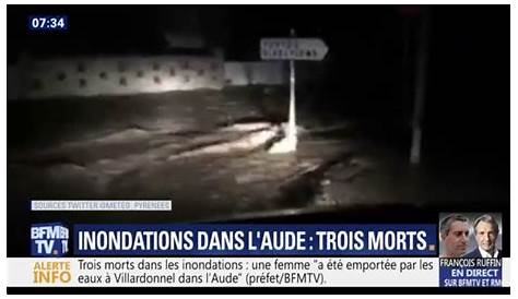 Inondations Dans Laude Bilan L'Aude Le Point Sur La Situation CNEWS