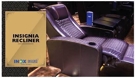 Inox Insignia Seats Vashi Experience 'Movies Redefined' Only At INOX INSIGNIA At