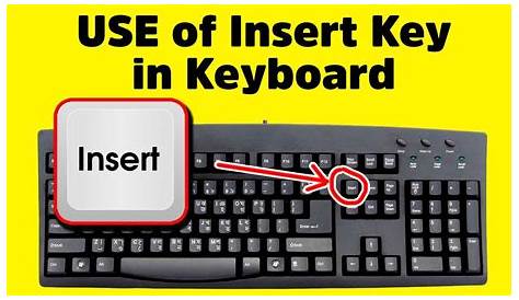Use of Insert Key Insert key on keyboard YouTube