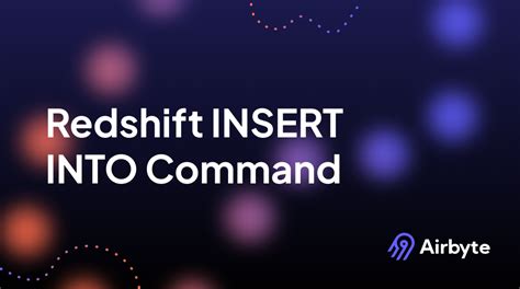 Insert Into Query Redshift