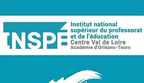 Formation pour devenir enseignant / professeur - INSPE du Val de Loire