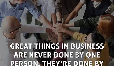 Inspirational Quotes For Business Teams Best Teamwork To Challenges With Photos