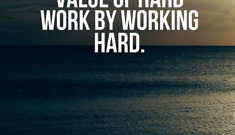 Inspirational Quotes For Hard Working Man 50 Famous About Success And Work
