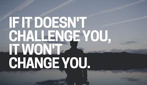 Inspirational Quotes For Work Challenges About Gram