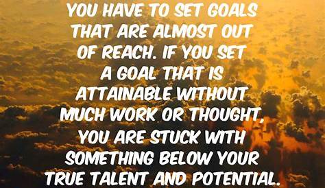 Inspirational Quotes For Work Goals 18 Motivational About Successful Goal Setting SUCCESS