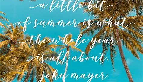 Inspirational Quotes For Work Summer 20 Best And Sayings About