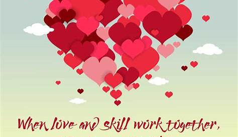 Inspirational Valentine Quotes For Work Coworkers It's A Great Day To
