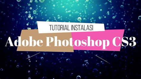 Instalasi Photoshop CS3