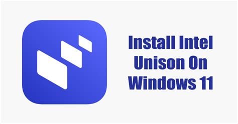 install intel unison on windows 11