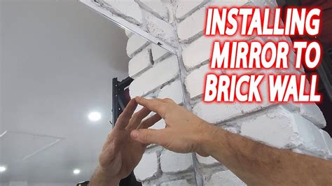 Install Mirror On Brick Wall