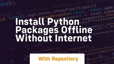 install python packages offline without internet