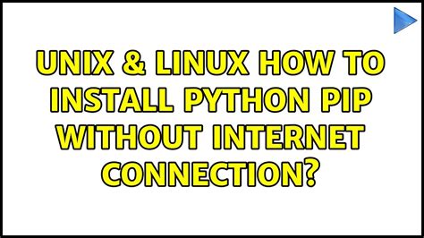 install python pip without internet