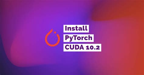 install pytorch with cuda support