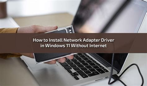 Install Wifi Adapter Without Internet