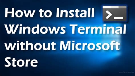 62 Most Install Windows Terminal Without App Store Tips And Trick