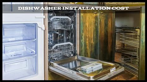 Installation Cost Of Dishwasher