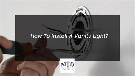 Installing A Bathroom Vanity Light