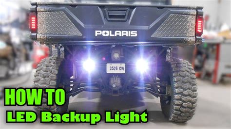 Installing Backup Lights On Polaris Ranger