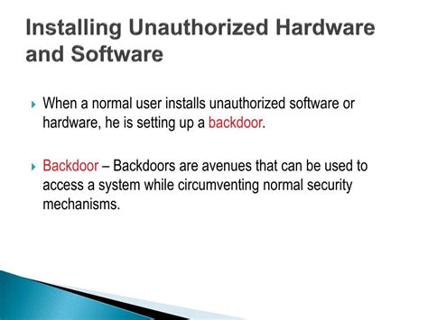 Installing Unauthorized Software/Hardware In Computer Security