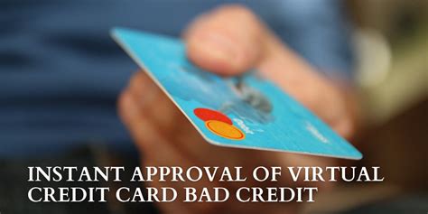 instant approval virtual credit card bad credit