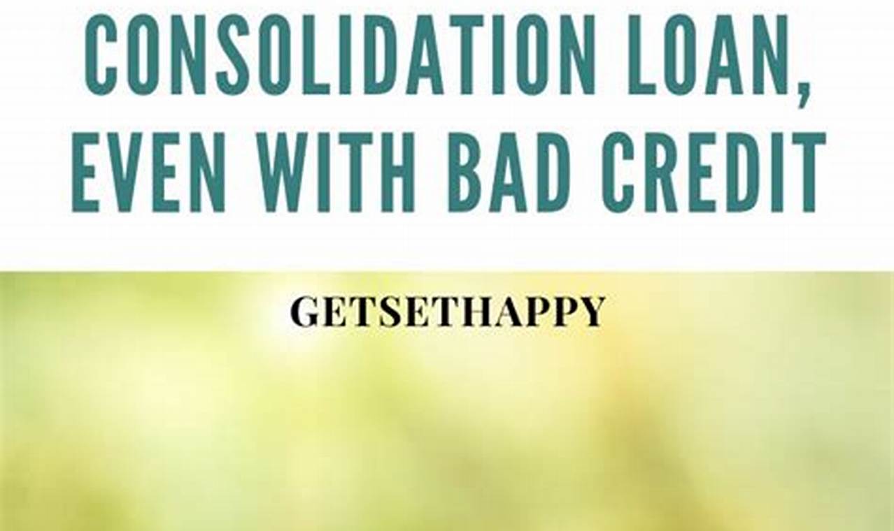 instant debt consolidation loans for bad credit