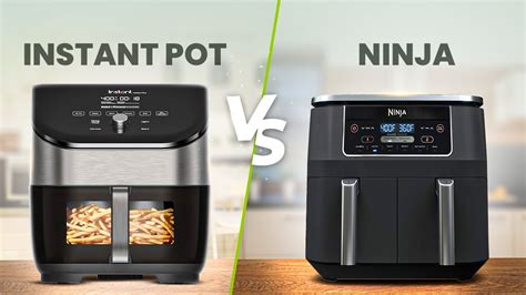 instant pot air fryer vs ninja air fryer