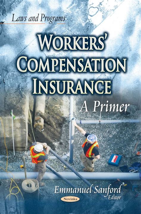 Workers' compensation insurance What employers need to know