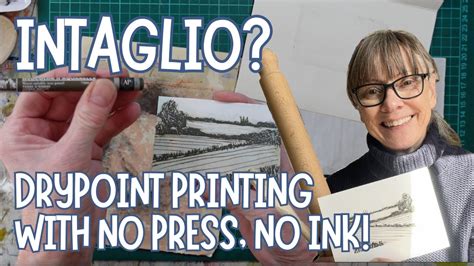 Intaglio Printmaking Without A Press