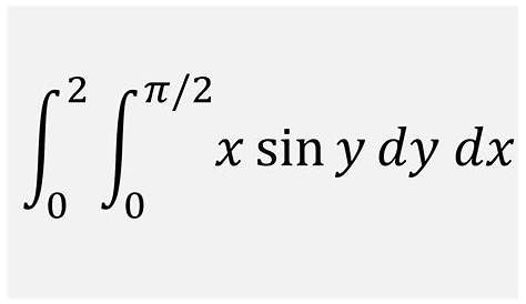 Integral Of Sin X Dx From 0 To Pi What Is The = =
