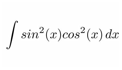 Integral Of Sin2x Cos2x Dx `int(cos2x)/(sin^(2)xcos^(2)x)dx=` YouTube