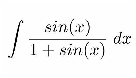 Integral Of Sinx 1 Sinx Dx Math Integrals 4793387